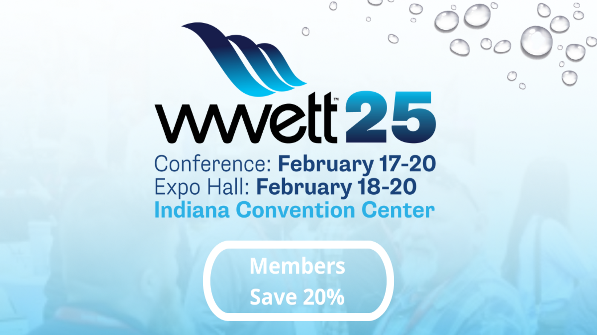 WWETT’25 Water & Wastewater Equipment, Treatment & Transport Show